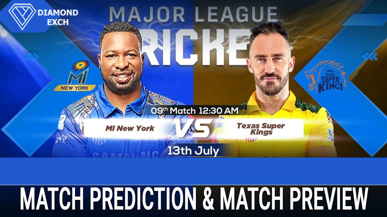 MI New York vs Texas Super Kings Dream11 prediction