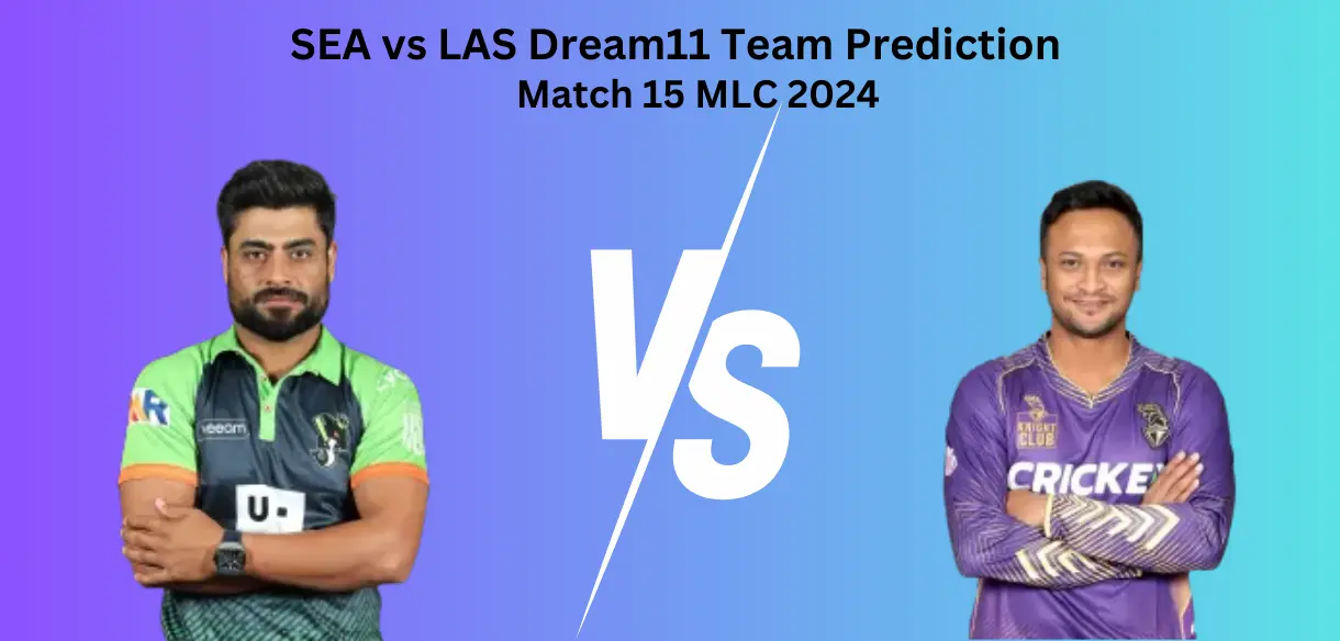 Build Your Dream11 Predictions Team: SEA vs LAS- Top Fantasy Cricket Tips